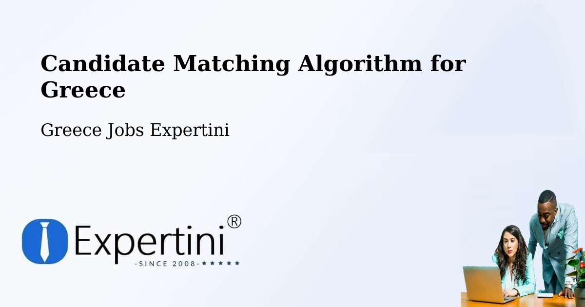 Candidate Matching Algorithm Overview – Arfará - Greece Jobs Expertini