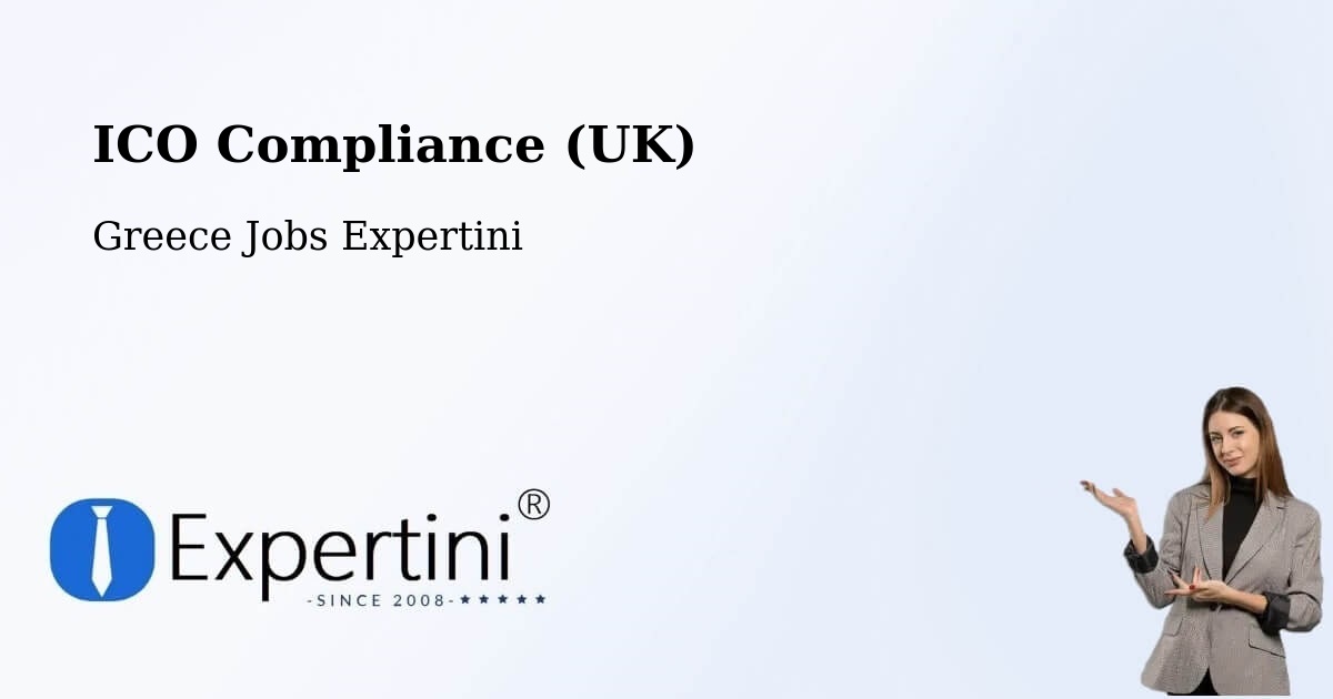 UK Data Protection & ICO Compliance – Arfará - Greece Jobs Expertini