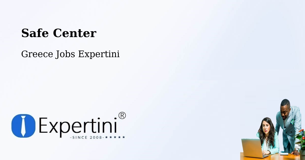 Safety Center – Arfará - Greece Jobs Expertini